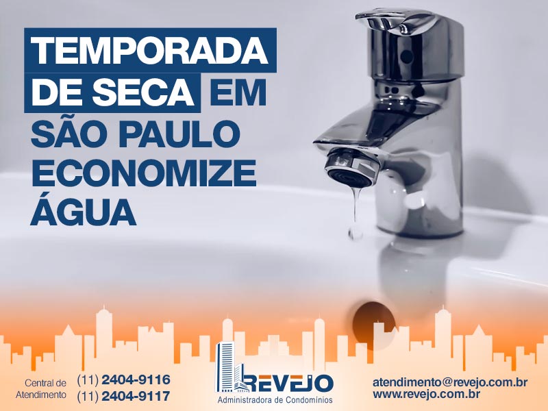 Temporada de Seca em São Paulo Economize Água