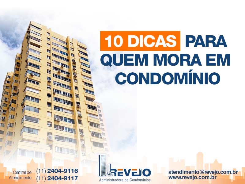 10 dicas para quem mora em condomínio
