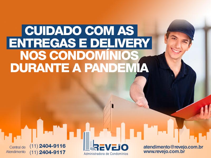Cuidado com as Entregas e Delivery nos Condomínios durante a pandemia Cuidado com as Entregas e Delivery nos Condomínios durante a pandemia