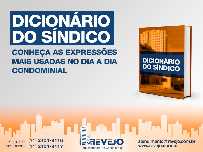 Dicionário do Síndico - Conheça as expressões mais usadas no dia a dia condominial