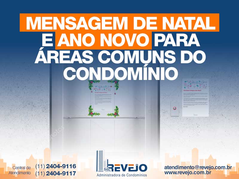 Mensagem de Natal e Ano Novo para áreas comuns do Condomínio
