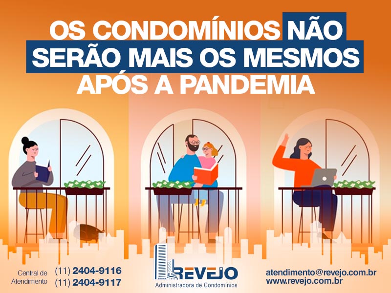 Os Condomínios não serão mais os mesmos após a Pandemia