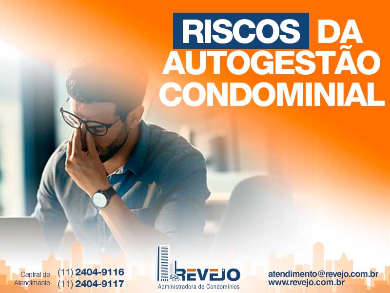 Riscos da Autogestão Condominial